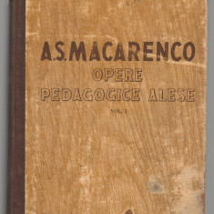 (C7577) OPERE PEDAGOGICE ALESE - A.S. MACARENCO, VOL.1