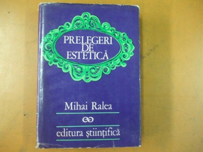 Mihai Ralea Prelegeri de estetica Bucuresti 1972 001 foto