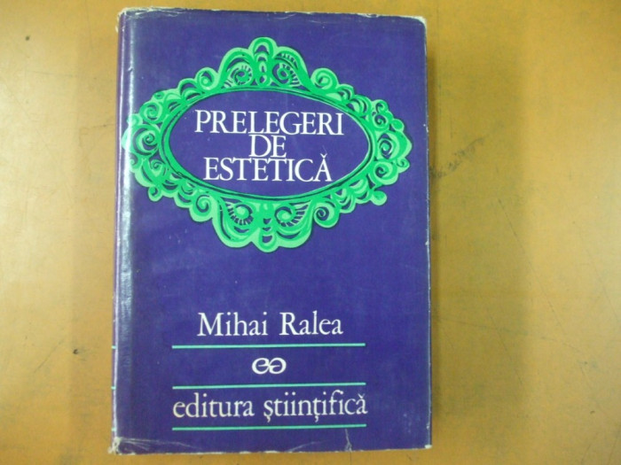Mihai Ralea Prelegeri de estetica Bucuresti 1972 001
