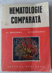 ST. BERCEANU, N. MANOLESCU: HEMATOLOGIE COMPARATA foto