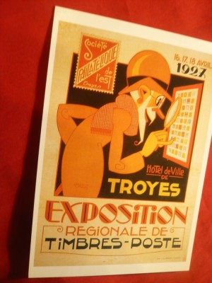 Ilustrata Expozitia Filatelica regionala Troyes - Afis din 1927 - Ed. 1994 foto