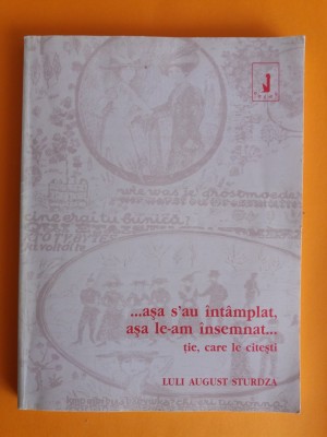 Asa s-au intamplat, asa le-am insemnat - Luli Strurdza / R3P5S foto