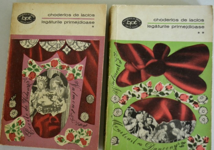 Legaturile primejdioase - Choderlos de laclos Vol. I +II