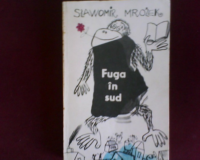 Slawomir Mrozek Fuga in sud