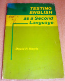 Testing English as a Second Language - David P. Harris