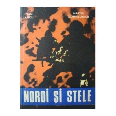 Ioan Iancu, Martin Schnellbach - Noroi si stele foto