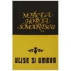 Mircea Horia Simionescu - Ulise si umbra