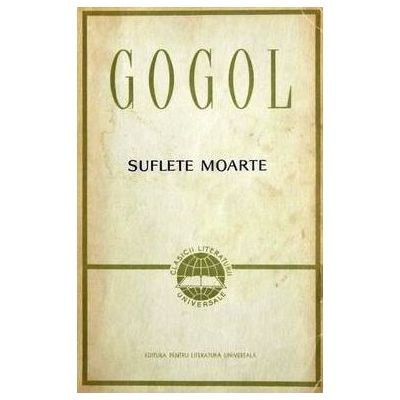 N. V. Gogol - Suflete moarte foto
