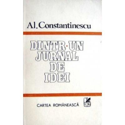 Al. I. Constantinescu - Dintr-un jurnal de idei foto