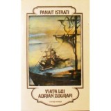 Panait Istrati - Viata lui Adrian Zografi