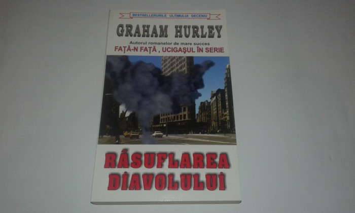GRAHAM HURLEY - RASUFLAREA DIAVOLULUI