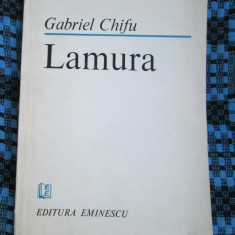 Gabriel CHIFU - LAMURA (prima editie - 1983 - CA NOUA!)