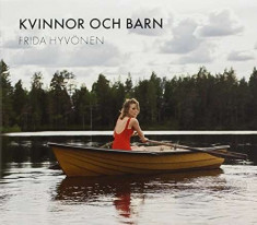 Frida Hyvonen - Kvinnor Och Barn ( 1 CD ) foto