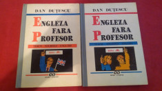 Engleza Fara Profesor. Seria a II-a, Vol. 1+2 - Dan Dutescu, 1993 foto