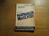 NAUFRAGIATII DRAGOSTEI - Studiu Psihosexual - H. Martin - Adevarul, 208 p.