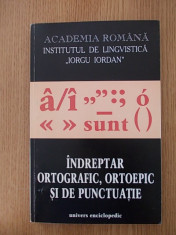 INDREPTAR ORTOGRAFIC ORTOEPIC SI DE PUNCTUATIE- ACADEMIA ROMANA foto