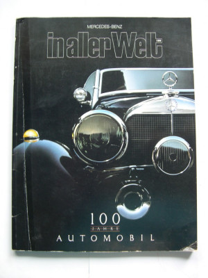 Mercedes Benz in aller Welt. 100 Jahre Automobil. foto