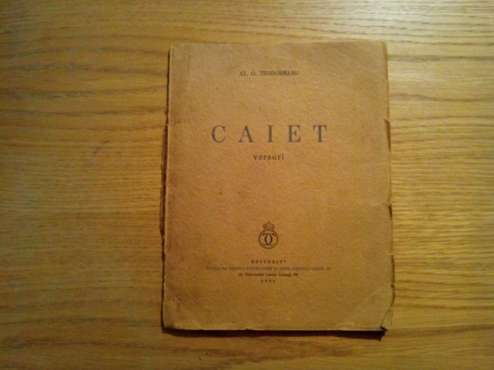 AL. O. TEODOREANU - CAIET Versuri - Fundatia pentru Literatura, 1938, 90 p.