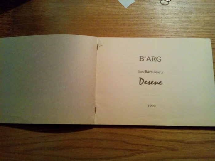B`ARG - ION BARBULESCU - Desene - editie: Teodosia Oprescu - Album, 91 p.