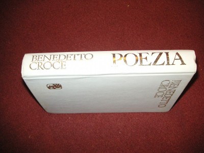 Benedetto Croce - Poezia foto