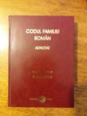 Codul familiei roman adnotat - Florin Ciutacu / C66P foto