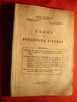 A.Grigorescu si colectiv - Codul de Procedura Fiscala 1948 Ed.Imprimeria foto