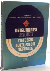 ASIGURAREA AZOTULUI NECESAR CULTURILOR AGRICOLE de CRISTIAN HERA...ANA POPESCU , 1984 foto