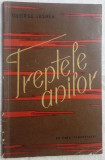 GEORGE LESNEA - TREPTELE ANILOR (VERSURI, editia princeps - 1962)