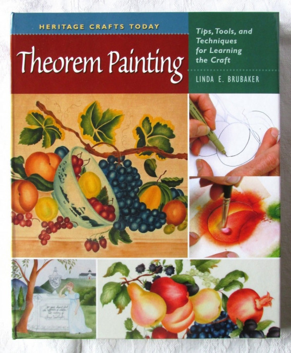 THEOREM PAINTING. Tips, Tools and Techniques for Learning the Craft -L. Brubaker