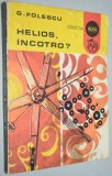 Helios, incotro?