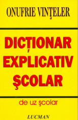 Onufrie Vinteler - Dictionar explicativ scolar - 37393 foto