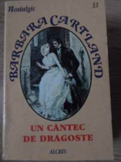 Un Cantec De Dragoste - Barbara Cartland ,397385 foto