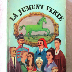"LA JUMENT VERTE", Marcel Ayme, 1964. Colectia LE LIVRE DE POCHE