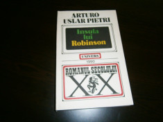 Insula lui Robinson-Arturo Uslar Pietri, ed Univers, 1990! foto