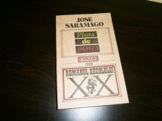 Pluta de piatra-Jose Saramago, editura Univers, 1990! foto