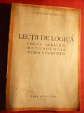 C.Radulescu Motru - Lectii de Logica - Logica genetica ,Metologia ,1943 Prima Ed, C. Radulescu-Motru