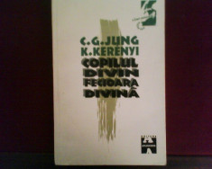 C.G. Jung, K. Kerenyi Copilul divin. Fecioara divina(Intr. in esenta mitologiei) foto