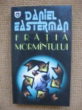 Daniel Easterman - Fratia mormantului (thriller RAO)