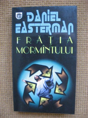 Daniel Easterman - Fratia mormantului (thriller RAO) foto