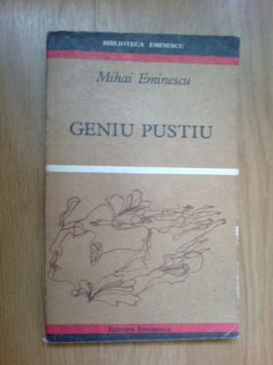 n8 Geniu Pustiu - Mihail Eminescu foto