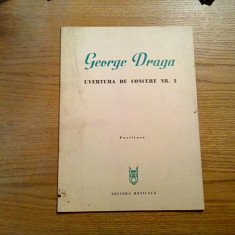 GEORGE DRAGA (autograf) - Uvertura de Concert Nr.2 Partitura - Muzicala, 1978