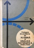 CULEGERE DE PROBLEME DE ALGEBRA SI ANALIZA MATEMATICA PT LICEE Stamate, Crisan