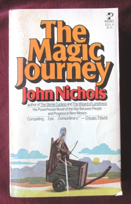 "THE MAGIC JOURNEY", John Nichols, 1978. Colectia POCKET BOOKS foto mare "THE MAGIC JOURNEY", John Nichols, 1978. Colectia POCKET BOOKS foto mare