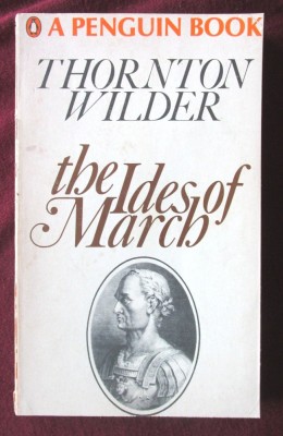 &amp;quot;THE IDES OF MARCH&amp;quot;, Thornton Wilder, 1968 foto