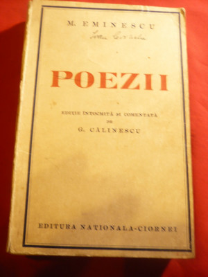 M.Eminescu - Poezii -Ed.Nationala Ciornei -Ed.1938 intocmita de G.Calinescu foto