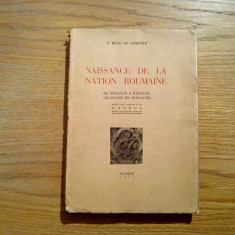 NAISSANCE DE LA NATION ROUMAINE - E. Beau de Lomenie - 1937, 230 p.; franceza