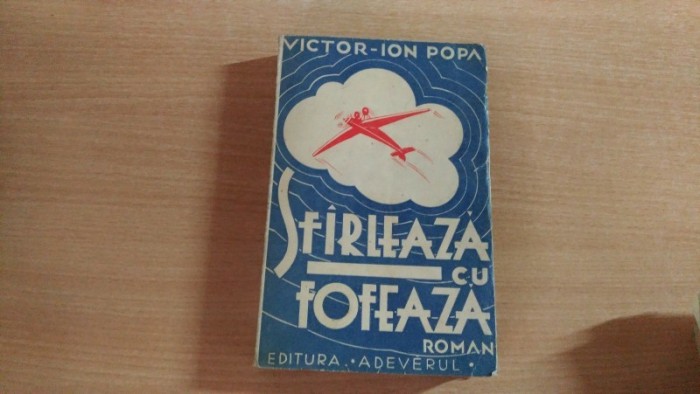 SFIRLEAZA CU FOFEAZA-VICTOR-ION POPA foto mare SFIRLEAZA CU FOFEAZA-VICTOR-ION POPA foto mare
