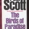 &quot;THE BIRDS OF PARADISE&quot;, Paul Scott, 1979