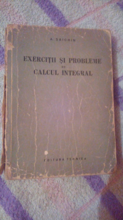 Exercitii si probleme de calcul integral-A. Șaichin