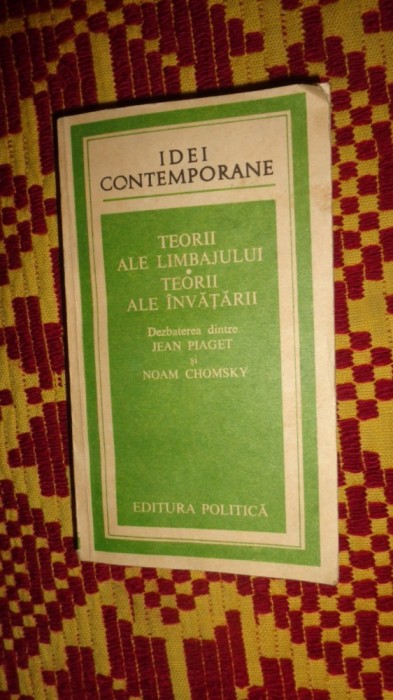 Teorii ale limbajului Teorii ale invatarii - J. Piaget , Naom Chomsky Teorii ale limbajului Teorii ale invatarii - J. Piaget , Naom Chomsky